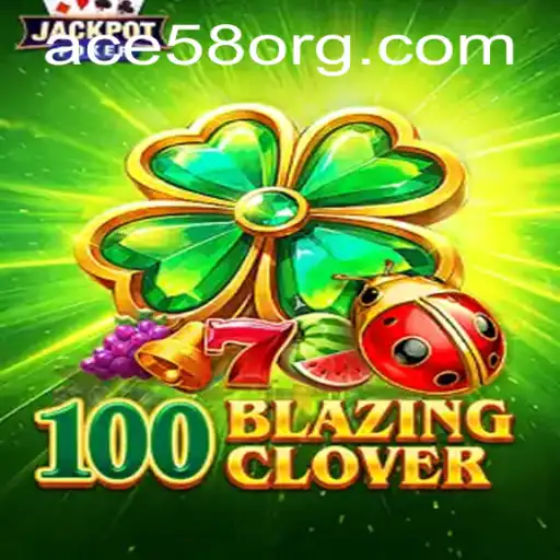 100BlazingClover Game Overview and Rules Unveiled