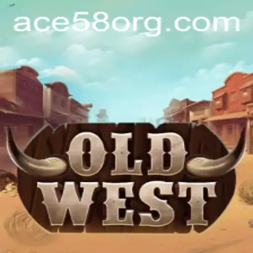 Discovering OldWest: A Frontier Adventure with ACE58