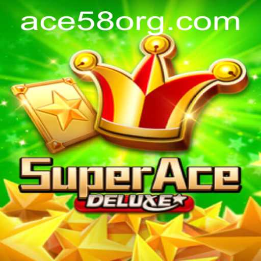 Unveiling SuperAceDeluxe: The Ultimate Gaming Experience with ACE58