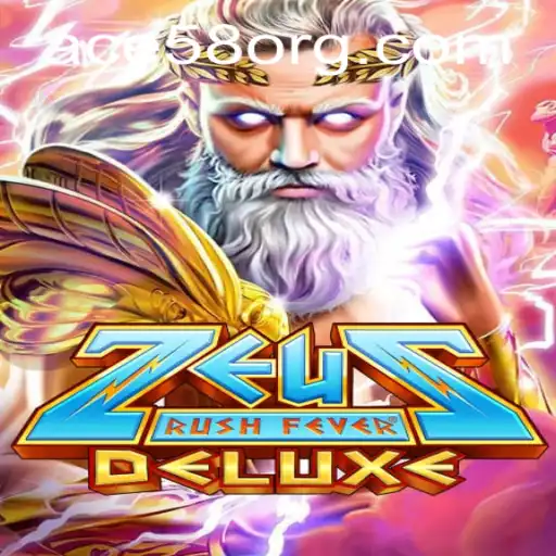 ZeusRushFeverDeluxe: Unleashing the Power of Olympus in the Gaming World